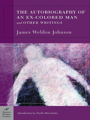 cover image of The Autobiography of an Ex-Colored Man and Other Writings (Barnes & Noble Classics Series)